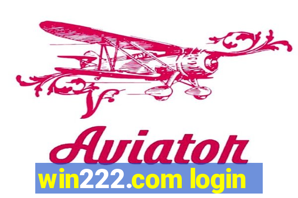 win222.com login